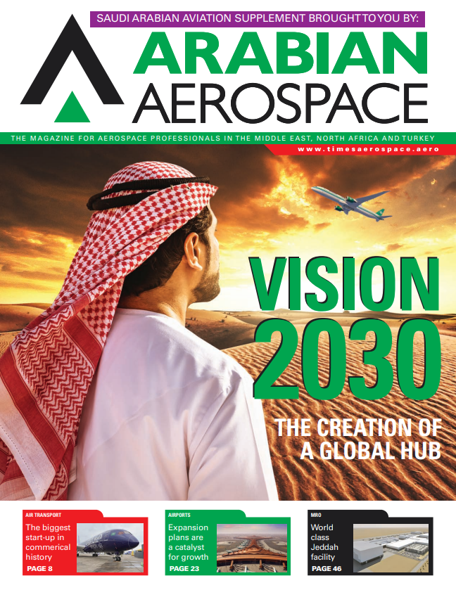 Arabian Aerospace Special Report: Saudi Aviation & Vision 2023